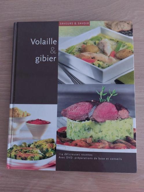 Colruyt – Saveurs et savoir – Volaille et gibier (+DVD)., Boeken, Kookboeken, Zo goed als nieuw, Voorgerechten en Soepen, Hoofdgerechten