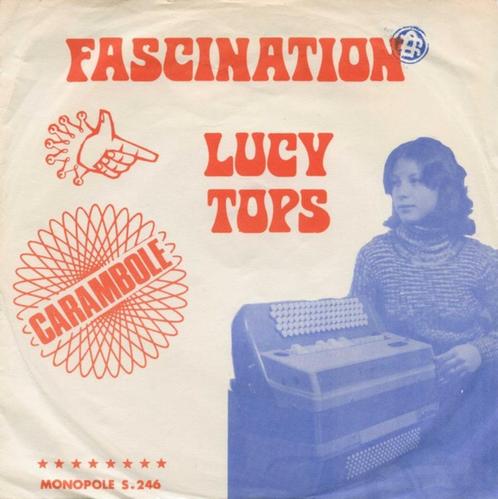 7"  Lucy Tops  – Fascination / Carambole, CD & DVD, Vinyles Singles, Comme neuf, Single, En néerlandais, 7 pouces, Enlèvement ou Envoi