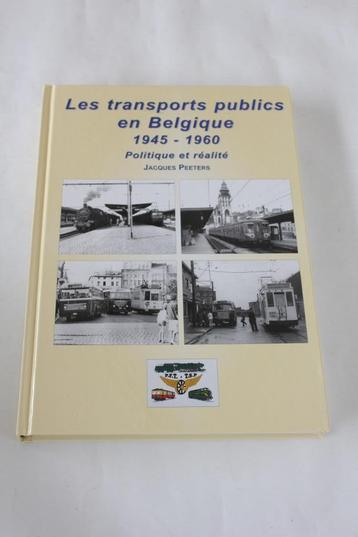 LIVRE SUR LES TRANSPORTS PUBLICS EN BELGIQUE 1945 1960