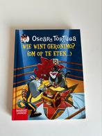 Oscar Tortuga - Wie wint Geronimo? (Om op te eten...), Boeken, Ophalen of Verzenden, Zo goed als nieuw, Oscar Tortuga