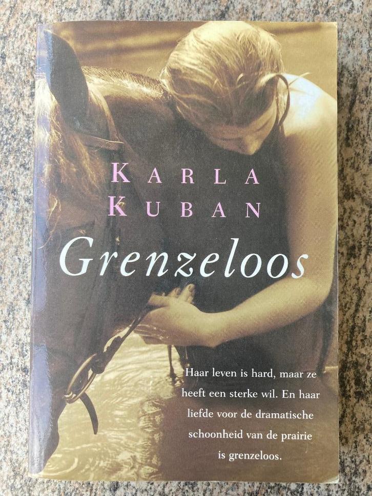 Grenzeloos - Karla Kuban, Livres, Littérature, Utilisé, Enlèvement ou Envoi