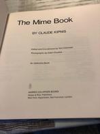 THE MIME BOOK - CLAUDE KIPNIS théorie et pratique du mime, Autres sujets/thèmes, CLAUDE KIPNIS, Utilisé, Enlèvement ou Envoi