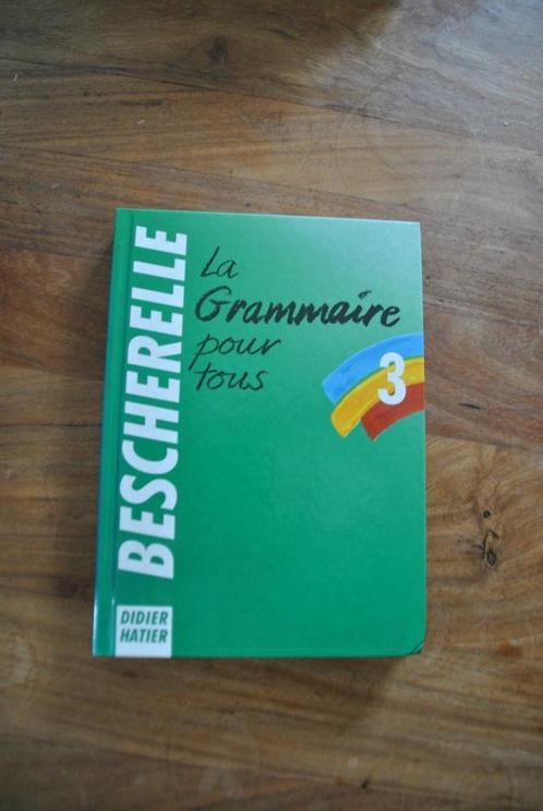 bescherelle la grammaire pour tous, Boeken, Schoolboeken, Zo goed als nieuw, Frans, Ophalen of Verzenden