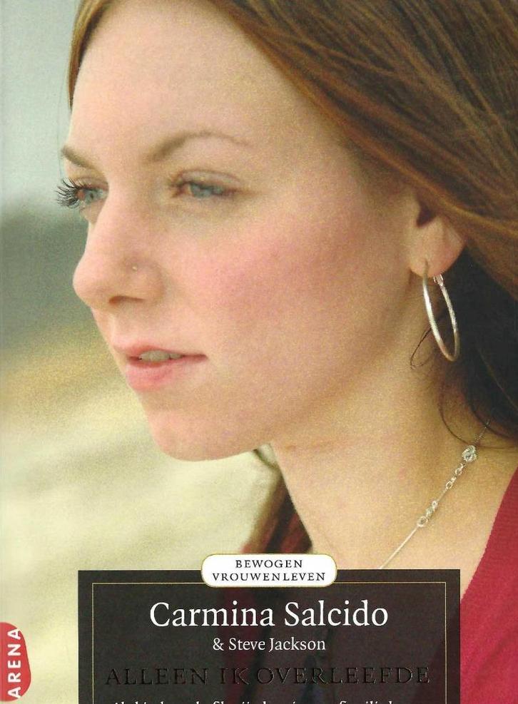 Alleen ik overleefde - Bewogen vrouwenleven, Carmina Salcido, Boeken, Romans, Nieuw, Nederland, Ophalen of Verzenden