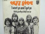 Left Side - I Want Ye And Get Ye (1974), Cd's en Dvd's, Vinyl Singles, Ophalen of Verzenden, Single
