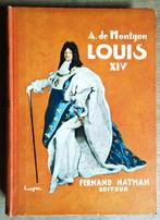 Louis XIV - 1934 - biografie par Adhémar de Montgon, Boeken, Gelezen, Ophalen of Verzenden, Politiek, Adhémar de Montgon