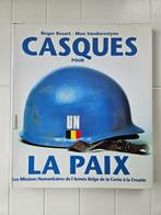 Helmen voor vrede. De humanitaire missies van Army B, Boeken, Oorlog en Militair, Gelezen, Roger Rosart, Ophalen of Verzenden