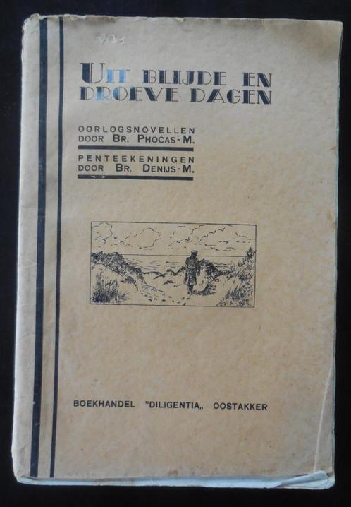 Uit blijde en droeve dagen - Phocas - M., Boeken, Oorlog en Militair, Gelezen, Ophalen of Verzenden