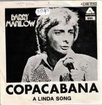 Vinyl, 7"  /   Barry Manilow – Copacabana, CD & DVD, Vinyles | Autres Vinyles, Enlèvement ou Envoi, Autres formats