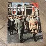 La Derniere Guerre, Histoire Contreversee, Livres, Enlèvement ou Envoi, Comme neuf