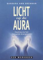 Licht op de Aura, Barbara Ann Brennan, Verzenden, Zo goed als nieuw