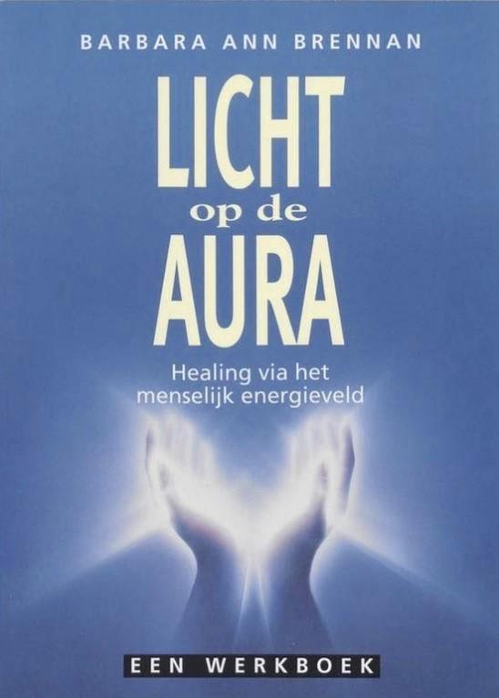 Licht op de Aura, Barbara Ann Brennan, Boeken, Esoterie en Spiritualiteit, Zo goed als nieuw, Verzenden