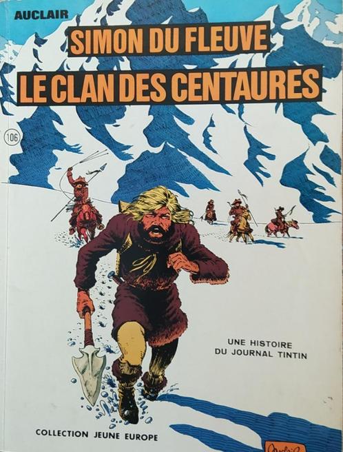 Simon du Fleuve – Le Clan des centaures, Livres, BD, Utilisé, Une BD, Enlèvement ou Envoi
