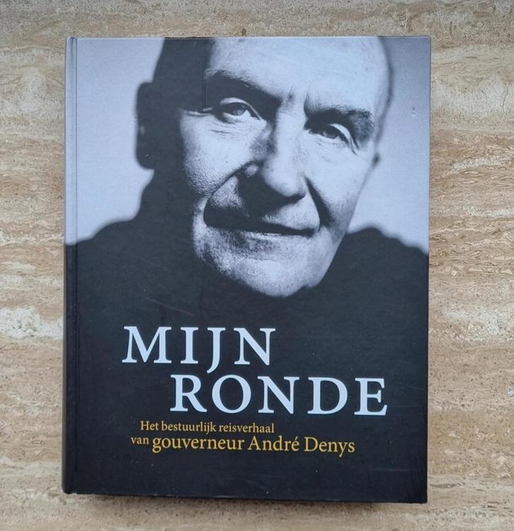 Mijn ronde, van gouverneur André Denys over Oost-Vlaanderen, Boeken, Biografieën, Nieuw, Politiek, Ophalen of Verzenden
