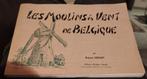 Les moulins à vent de Belgique, Boeken, Kunst en Cultuur | Fotografie en Design, Ophalen of Verzenden, Zo goed als nieuw, Techniek