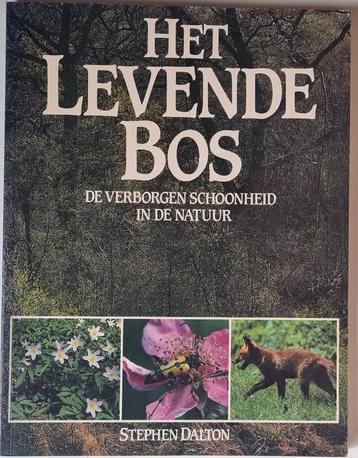 Het levende bos - Stephen Dalton - 1987 beschikbaar voor biedingen