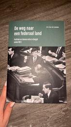 De weg naar een federaal land, Boeken, Ophalen of Verzenden, Nieuw, Hoger Onderwijs, Eric Van De Casteele