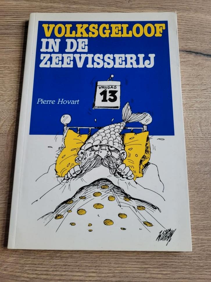 Boek : Volksgeloof in de zeevisserij /  Pierre Hovart, Boeken, Geschiedenis | Stad en Regio, Zo goed als nieuw, Ophalen of Verzenden