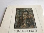 Eugene Leroy Peintures 100 pages, Livres, Comme neuf, Enlèvement ou Envoi, Peinture et dessin