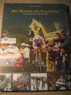 Het wonder van Vlaanderen, het epos van de ronde, Ophalen of Verzenden