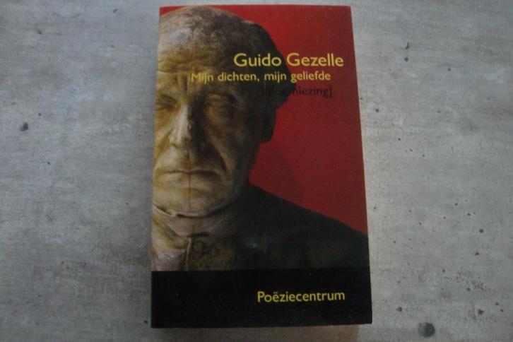 GUIDO GEZELLE: MIJN GEDICHTEN, MIJN GELIEFDE, Boeken, Literatuur, Gelezen, Ophalen of Verzenden