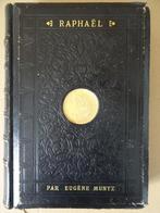 Livre ancien livre d'art Raphaël par Eugène Muntz 1ère 1900, Antiquités & Art, Enlèvement ou Envoi, Eugène Muntz
