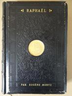 Antiek boek kunstboek Raphaël par Eugène Muntz 1e druk 1900, Antiek en Kunst, Ophalen of Verzenden, Eugène Muntz