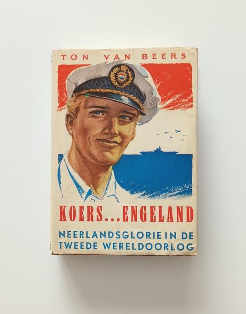 Koers... Engeland (Ton van Beers), Boeken, Oorlog en Militair, Marine, Tweede Wereldoorlog, Ophalen of Verzenden