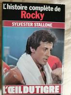 L'oeil du tigre, l'histoire complète de Rocky de S. STALLONE, Ophalen of Verzenden