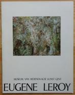 Eugène Leroy, MHK Gent, 1982, Boeken, Ophalen of Verzenden, Zo goed als nieuw, Roland Jooris, Schilder- en Tekenkunst
