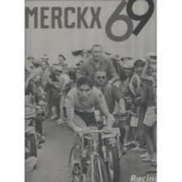 Nieuw: MERCKX 69 - T Strouken & J. Maes / Franstalig beschikbaar voor biedingen