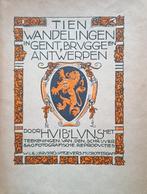 Tien wandelingen in Gent,Brugge en Antwerpen (H.Luns), Antiek en Kunst, Antiek | Boeken en Manuscripten, Ophalen of Verzenden