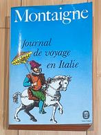 D/Montaigne Journal de voyage en Italie, Livres, Philosophie, Comme neuf