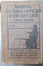 ABBL - MANUEL DU SOUS OFFICIER D'INFANTERIE -  EDITION 1930, Livre ou Revue, Armée de terre, Enlèvement ou Envoi