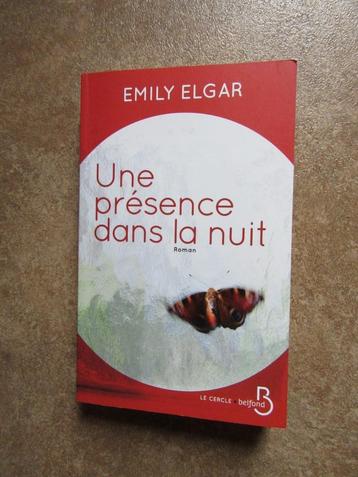 D  Emili Elgar une présence dans la nuit éd Belfond