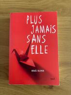 Roman Plus jamais sans elle M. Ollivier, Boeken, Non-fictie, Ophalen of Verzenden, Zo goed als nieuw, Mikaël Ollivier