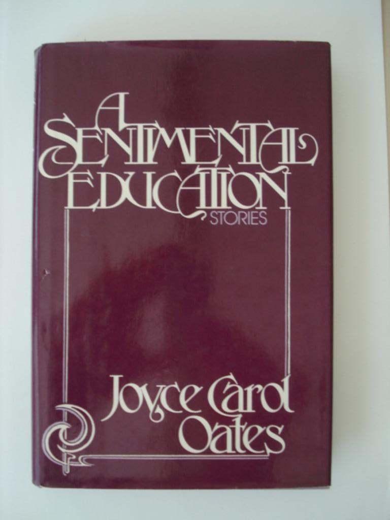 BK2. A Sentimental Education Stories Joyce Carol Oates, Livres, Littérature, Comme neuf, Amérique, Envoi