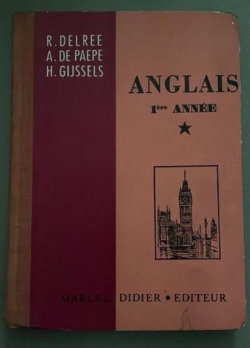 Anglais 1ère année - Marcel Didier 1965, Antiek en Kunst, Ophalen of Verzenden, Delree r., de Paepe a., gijssels h.