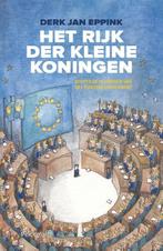 Het rijk der kleine koningen Derk Jan Eppink, Boeken, Derk Jan Eppink, Maatschappij en Samenleving, Nieuw, Ophalen of Verzenden