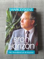 Bron en Horizon, Boeken, Gelezen, Mark Eyskens, Ophalen of Verzenden