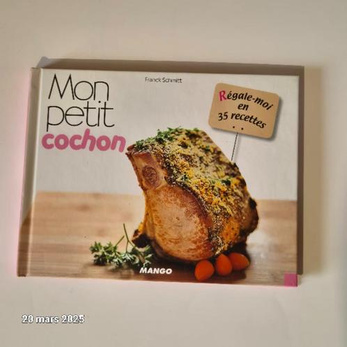 Mijn varkentje - verwen me in 35 recepten, Franck Schmi, Boeken, Kookboeken, Nieuw, Frankrijk, Verzenden