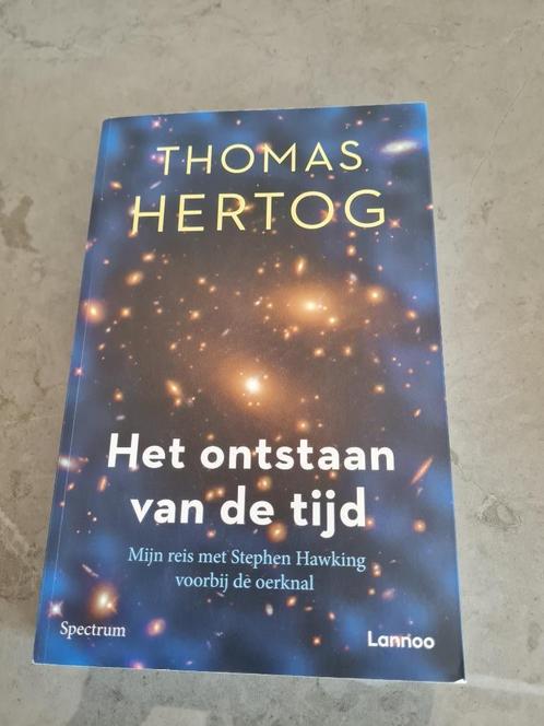 Het ontstaan van de tijd - Thomas Hertog, Boeken, Wetenschap, Ophalen of Verzenden