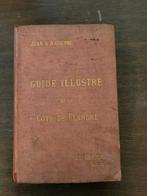 Guide illustré de la Côte de Flandre 1895, Antiquités & Art, Enlèvement ou Envoi