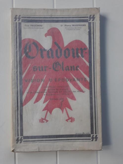 Oradour-sur-Glane, visioen van terreur, Boeken, Oorlog en Militair, Gelezen, Tweede Wereldoorlog, Ophalen of Verzenden