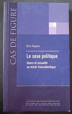 Le Sexe Politique  : Genre et Sexualité : Eric Fassin, Livres, Philosophie, Utilisé, Philosophie ou éthique, Enlèvement ou Envoi