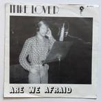 Mike Lover - Are we afraid (Belpop), Pop, Ophalen of Verzenden, 7 inch, Single