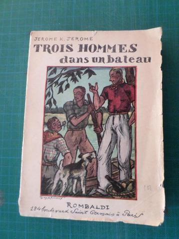Trois hommes dans un bateau (Jerôme K Jerôme) - 1939 – 208 p beschikbaar voor biedingen