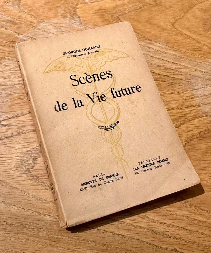 Scènes uit Future Life - Georges Duhamel, Boeken, Literatuur, Gelezen, Europa overig, Ophalen of Verzenden