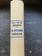 Europese integratie 1945-1970 - Van der Meerssche, Antiek en Kunst, Antiek | Boeken en Manuscripten, Ophalen of Verzenden
