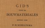 Gids voor de bouwmaterialen. Woordenboek met informatie.1916, Gelezen, P.H. Scheltema, Ophalen of Verzenden, Overige onderwerpen